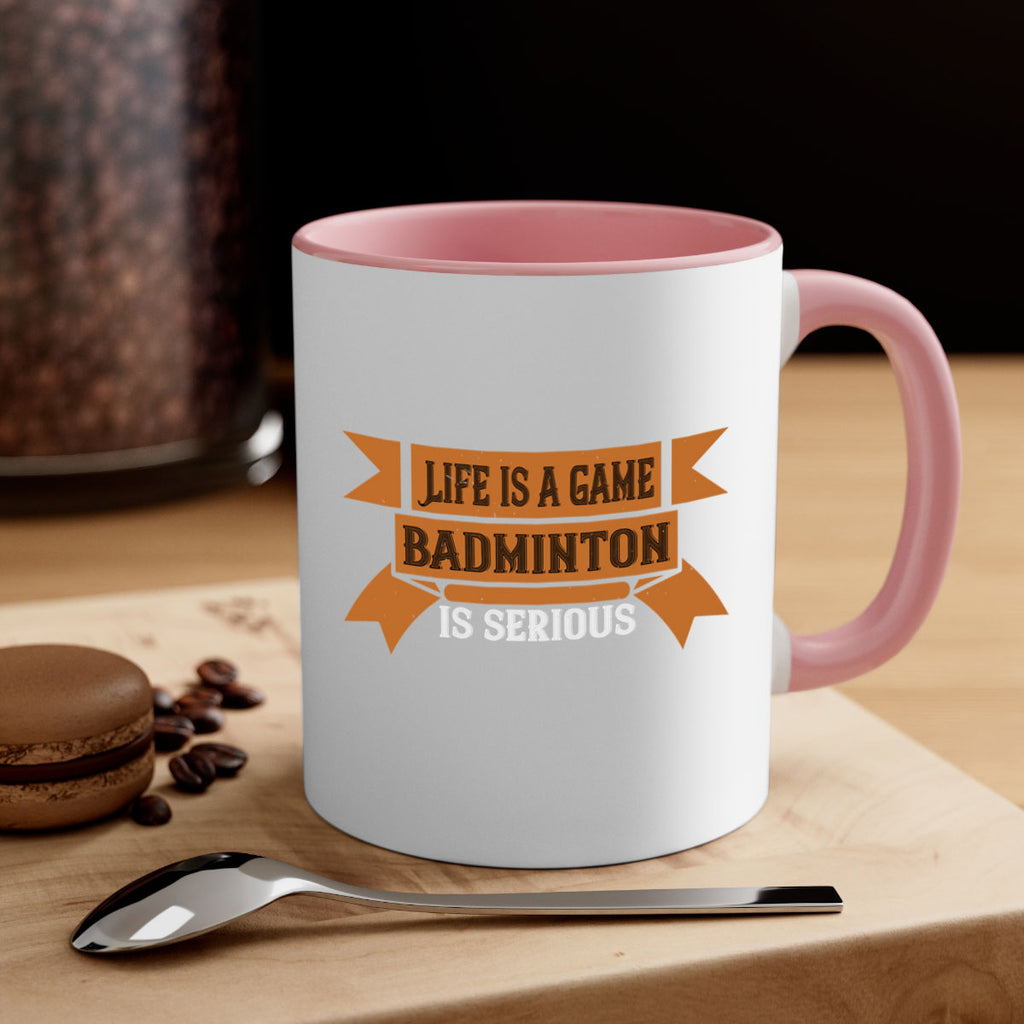 Life is a game Badminton is serious 1984#- badminton-Mug / Coffee Cup