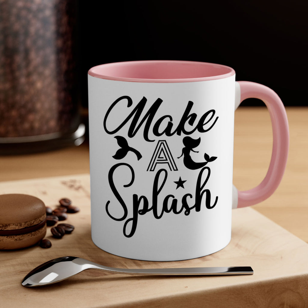 Make a splash 311#- mermaid-Mug / Coffee Cup