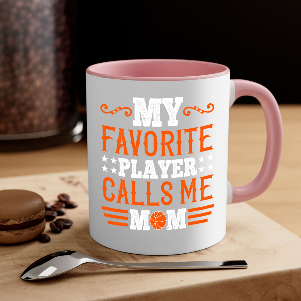 My favorite player calls me mom 1867#- basketball-Mug / Coffee Cup