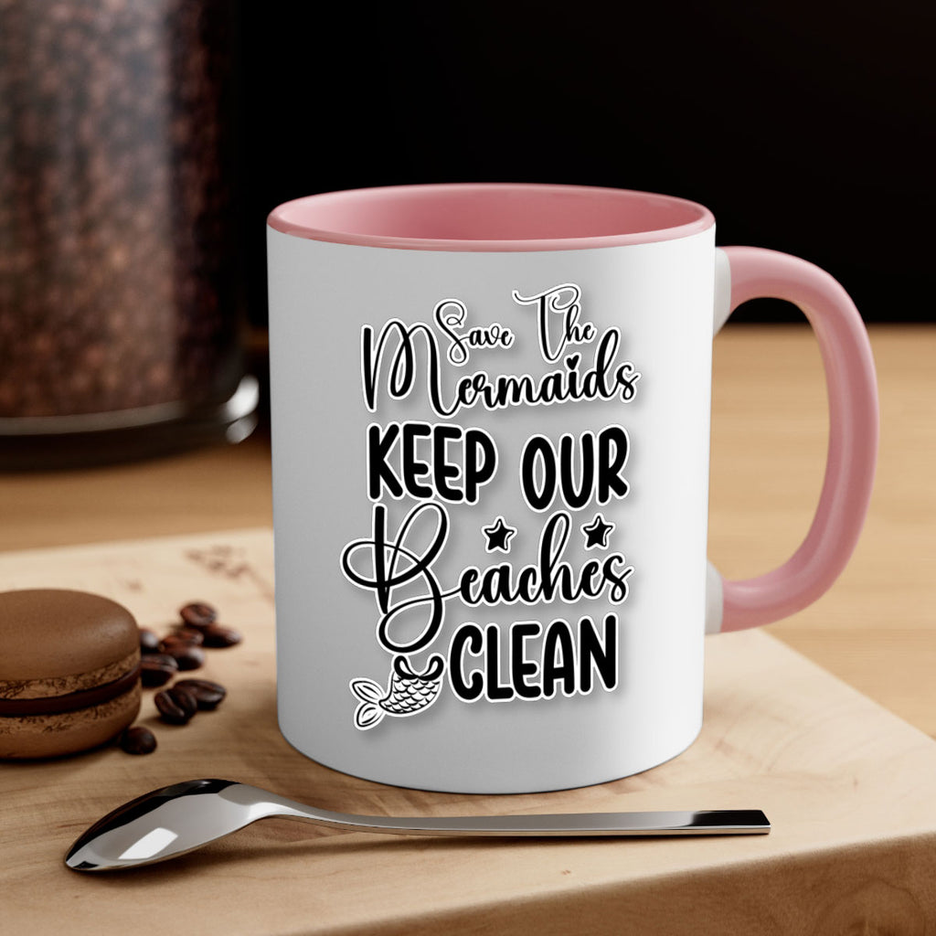 Save The Mermaids Keep Our 576#- mermaid-Mug / Coffee Cup