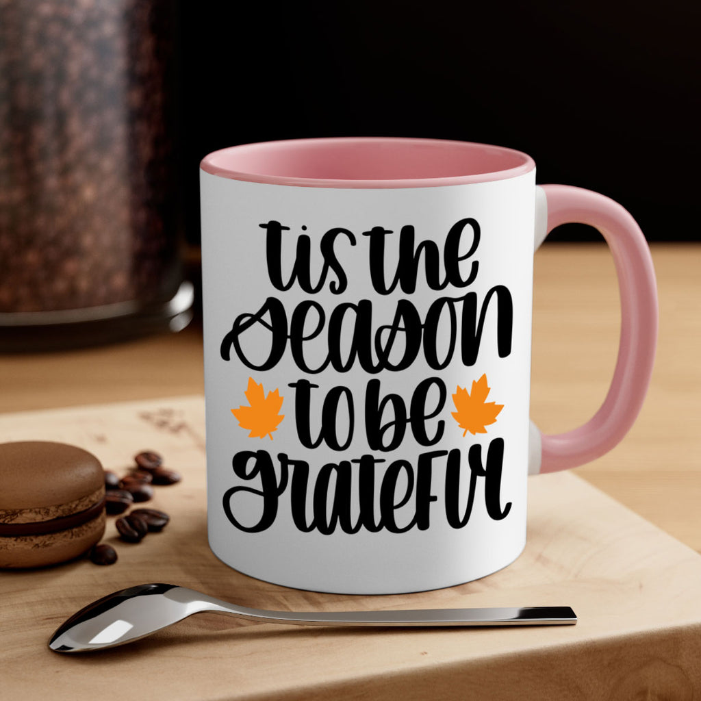 Tis The Season To Be Grateful 512#- fall-Mug / Coffee Cup