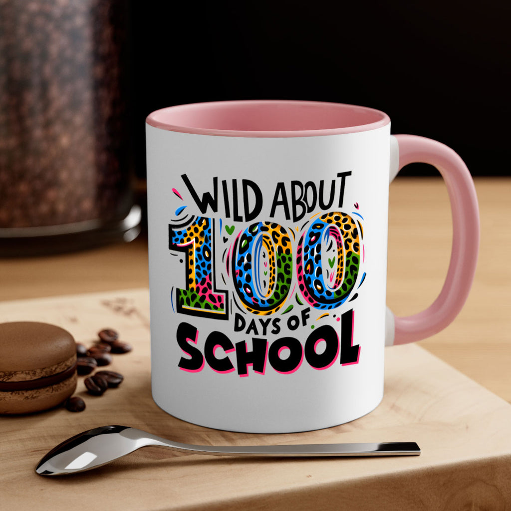 Wild about 100 days Sublimation 58#- 100 days-Mug / Coffee Cup