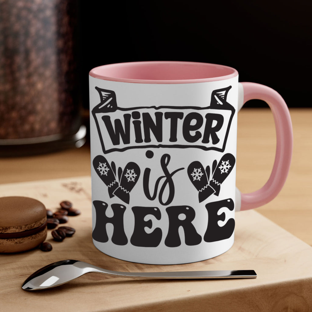 Winter is here 555#- winter-Mug / Coffee Cup