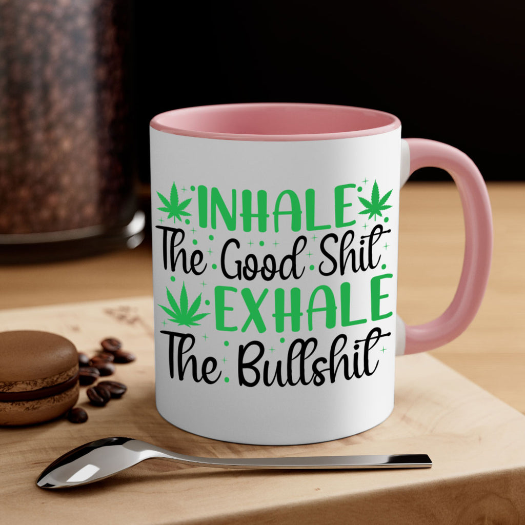 inhale the good stuff 152#- marijuana-Mug / Coffee Cup