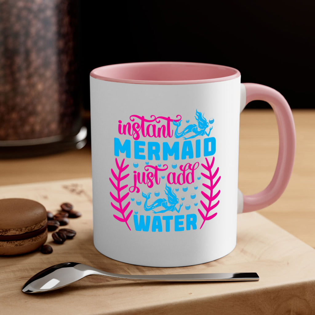 instant mermaid just add water 266#- mermaid-Mug / Coffee Cup