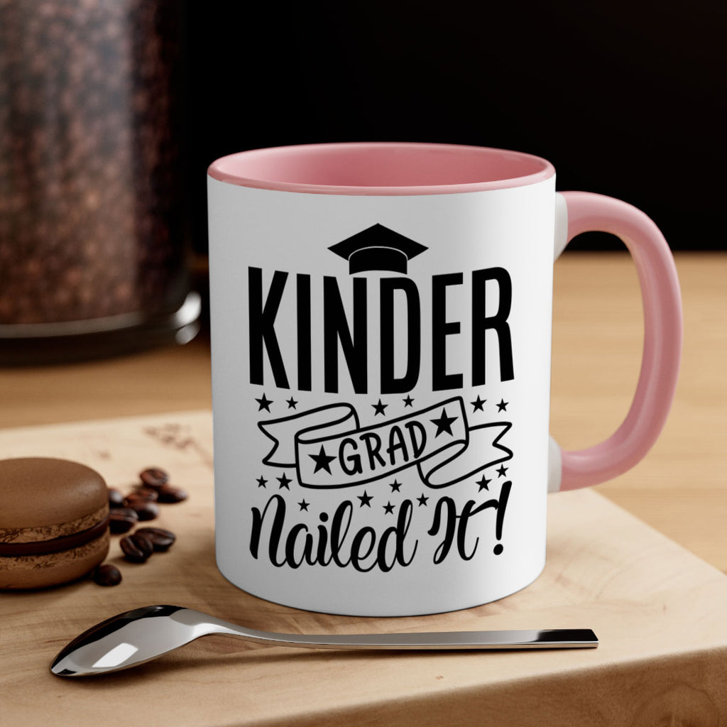 kinder grad nailed it! 01 14#- preK-Mug / Coffee Cup