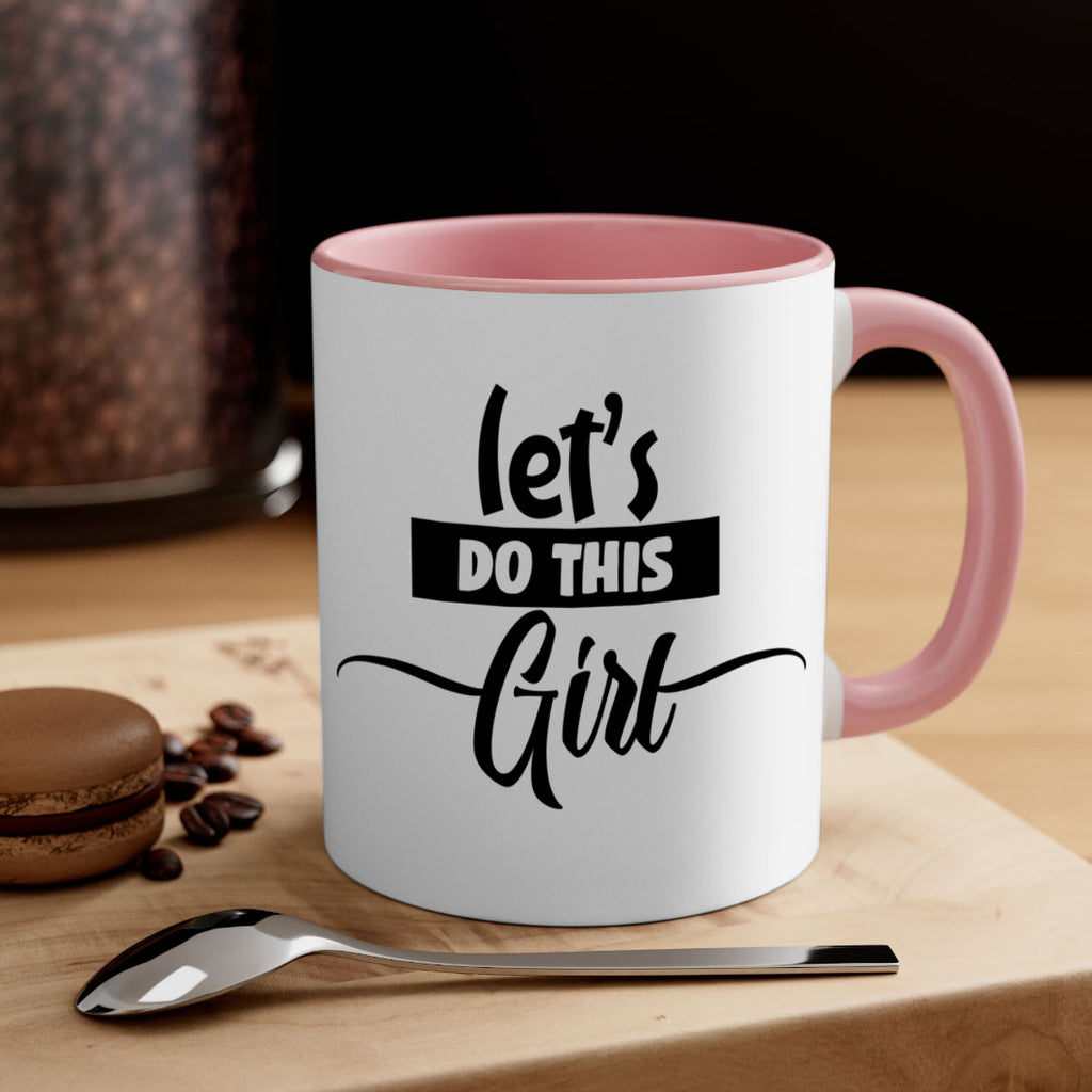 let s do this girl 939#- tennis-Mug / Coffee Cup