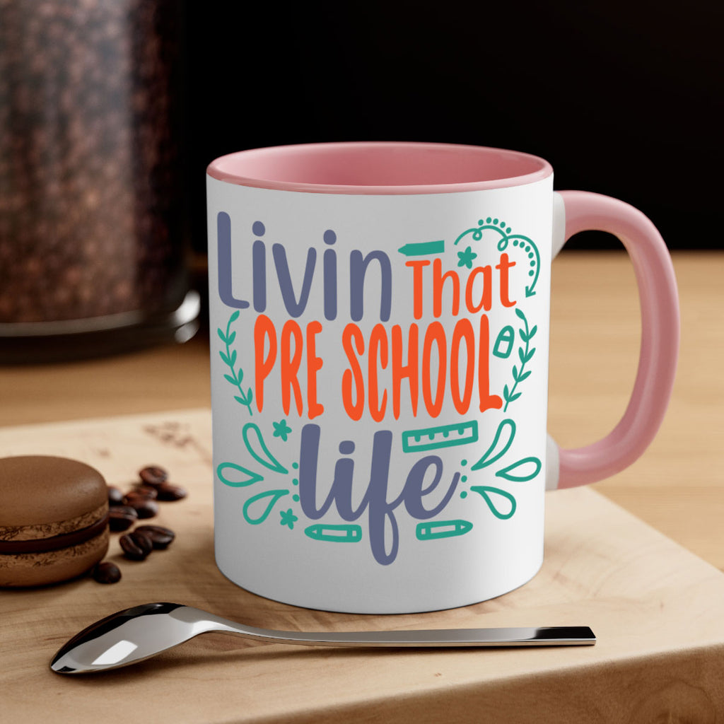 livin that pre school life 20#- preK-Mug / Coffee Cup
