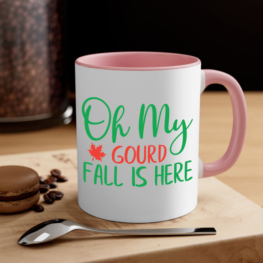 oh my gourd fall is here 454#- fall-Mug / Coffee Cup