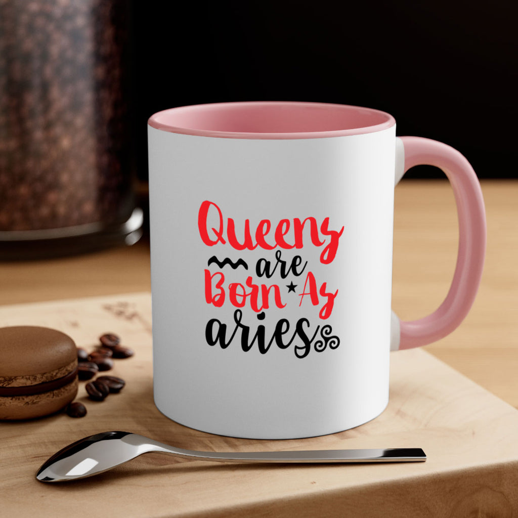 queens Are Born As Aries 384#- zodiac-Mug / Coffee Cup