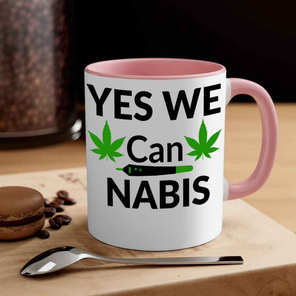 yes we cannabis 310#- marijuana-Mug / Coffee Cup