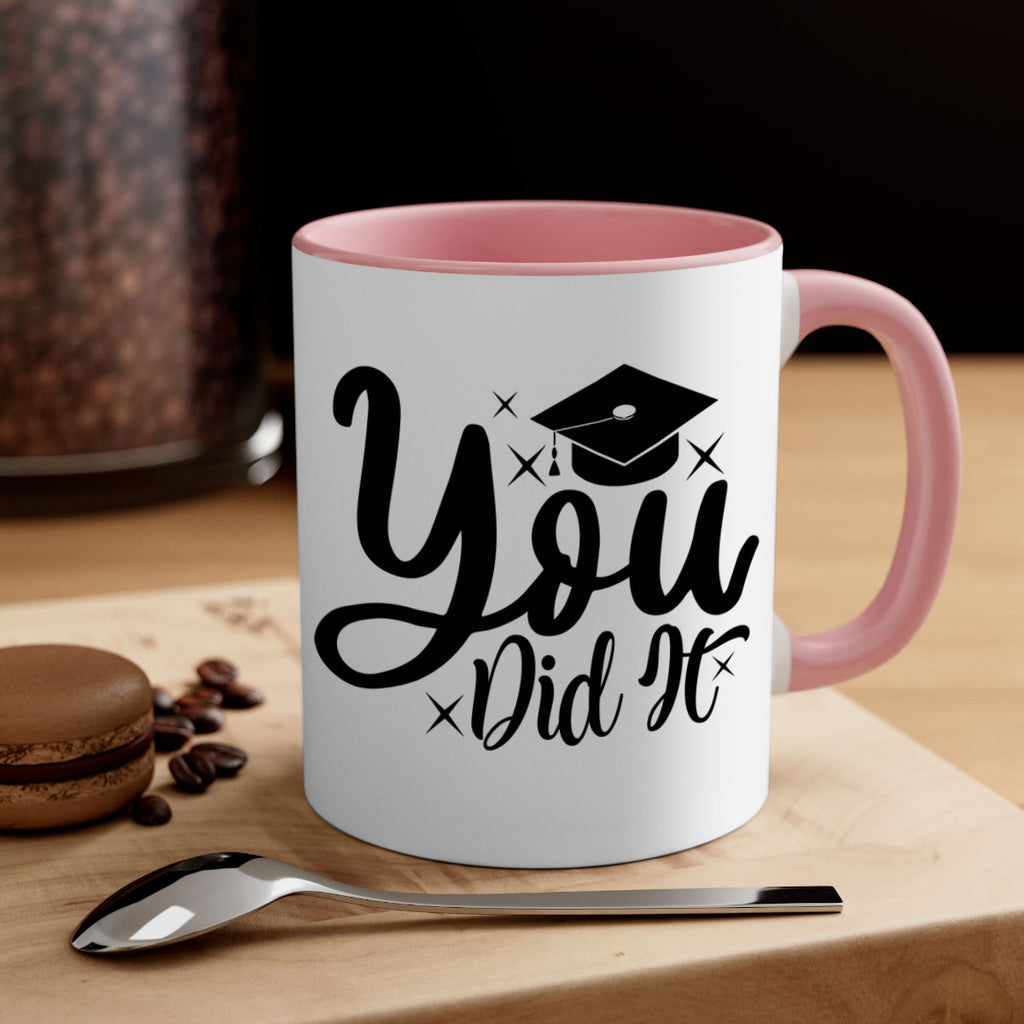 you did it 9#- graduation-Mug / Coffee Cup