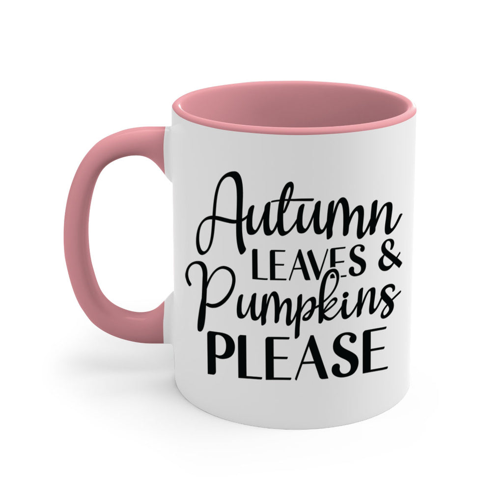 Autumn Leaves And Pumpkins Please 28#- fall-Mug / Coffee Cup