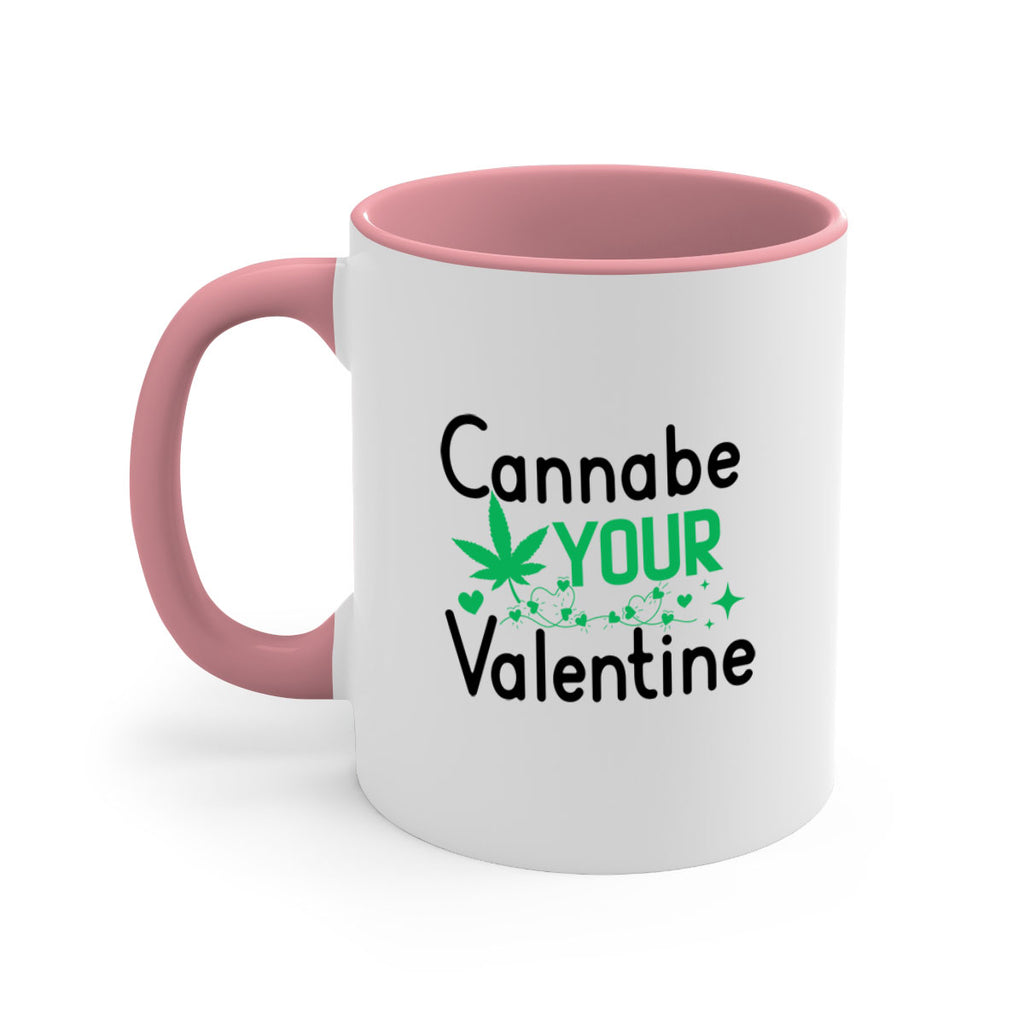 Cannabe Your Valentine 33#- marijuana-Mug / Coffee Cup
