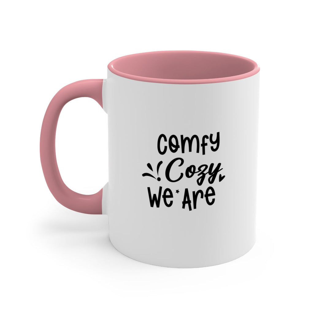 Comfy Cozy We Are 57#- winter-Mug / Coffee Cup