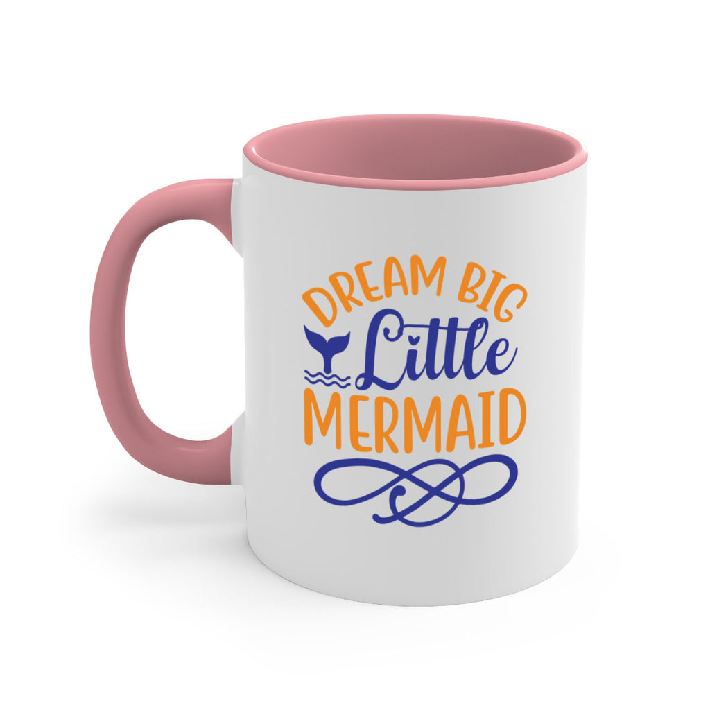 Dream Big Little Mermaid 115#- mermaid-Mug / Coffee Cup