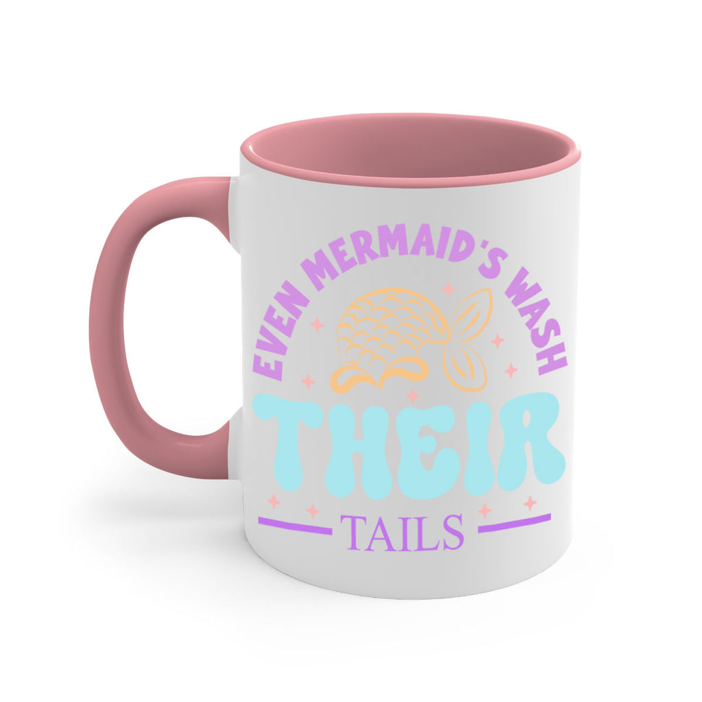 Even Mermaids Wash their Tails 162#- mermaid-Mug / Coffee Cup