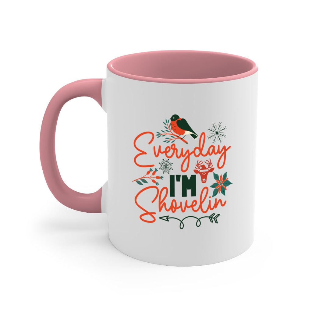 Everyday Im Shovelin 103#- winter-Mug / Coffee Cup