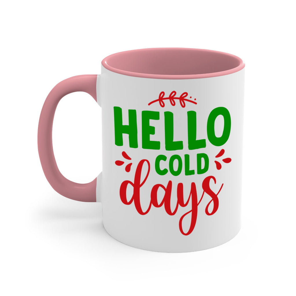 Hello Cold Days 151#- winter-Mug / Coffee Cup