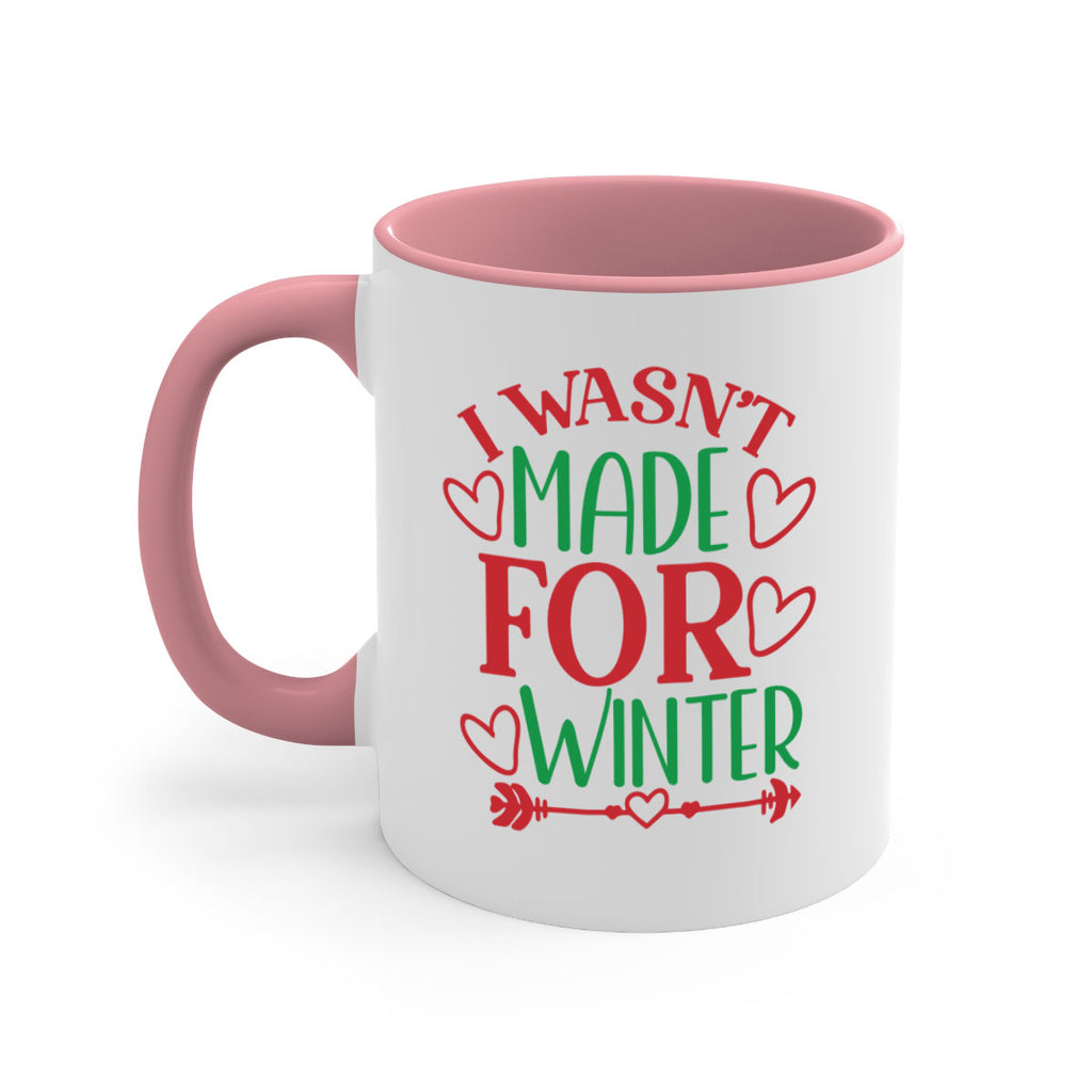 I Wasnt Made For Winter 236#- winter-Mug / Coffee Cup