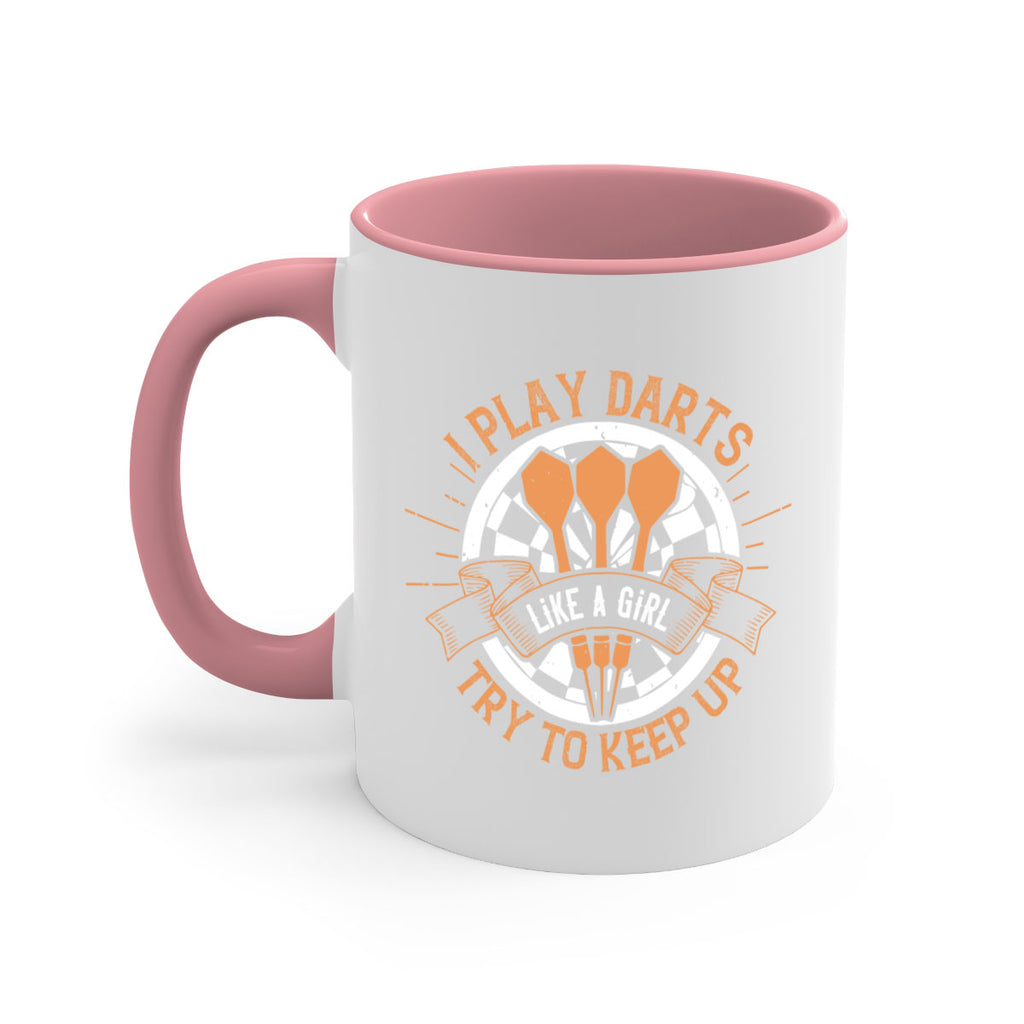 I play darts like a girl try to keep up 2046#- darts-Mug / Coffee Cup