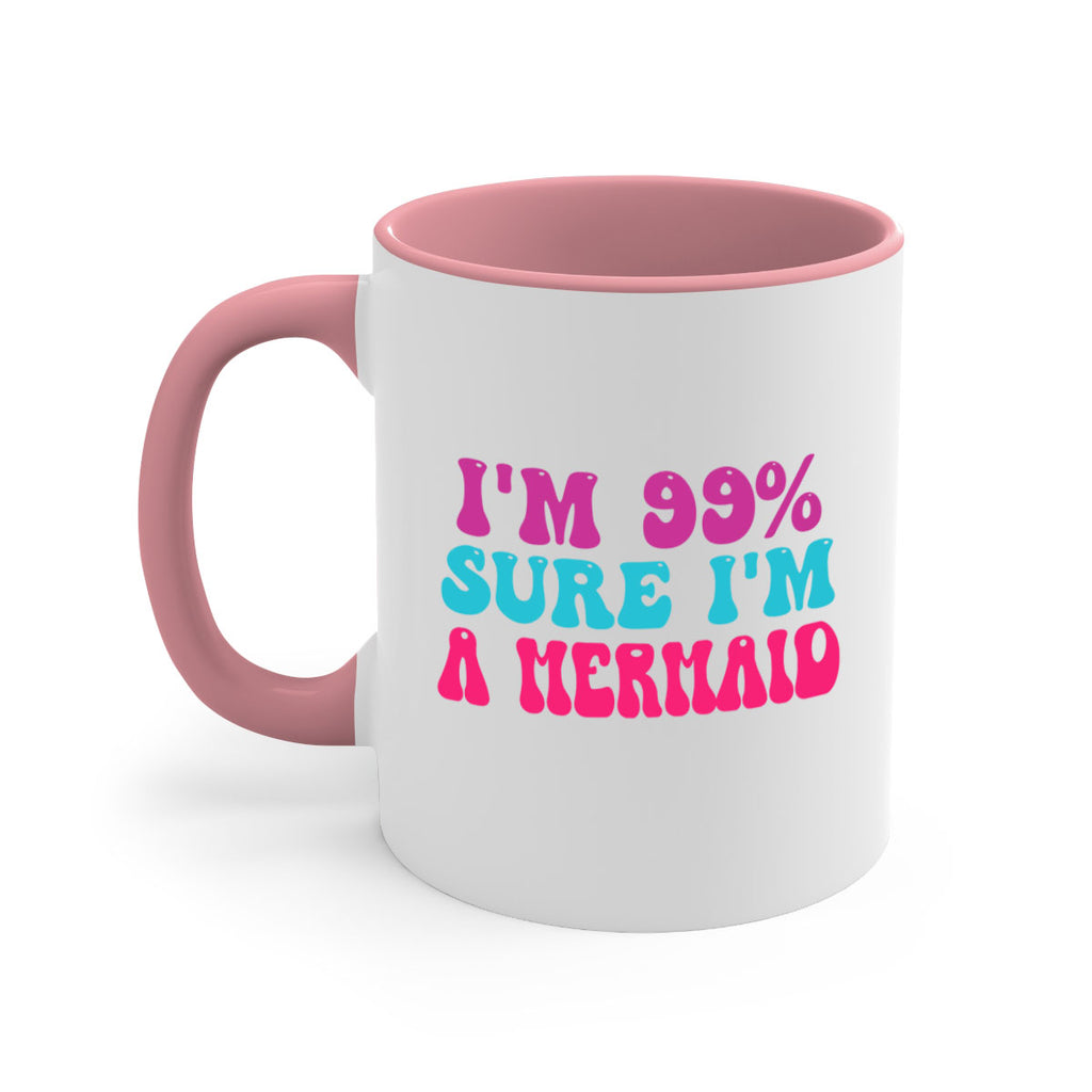 Im Sure Im A Mermaid 223#- mermaid-Mug / Coffee Cup
