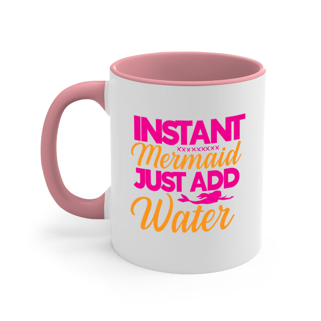 Instant Mermaid Just Add Water 267#- mermaid-Mug / Coffee Cup