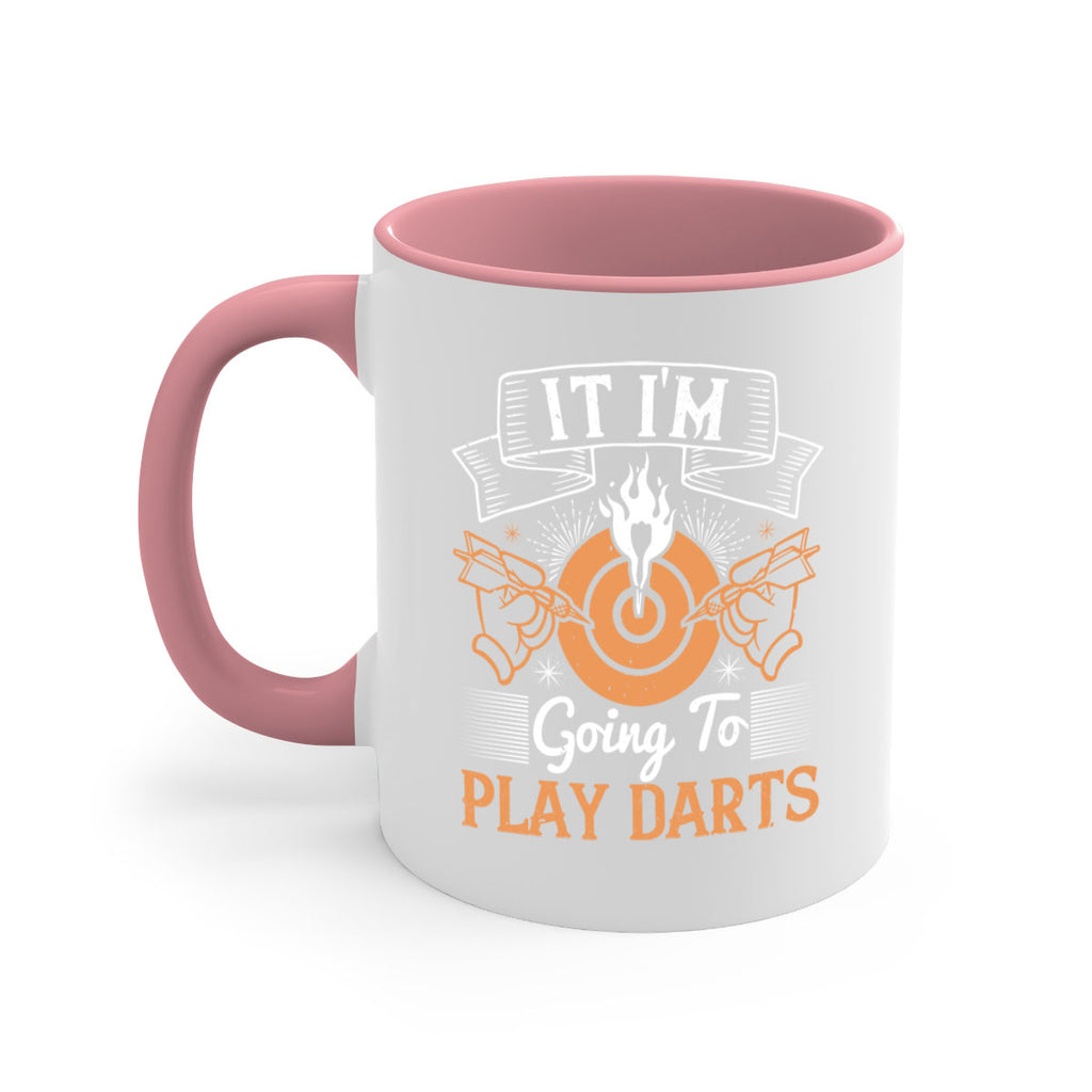 It im going to play darts 2025#- darts-Mug / Coffee Cup