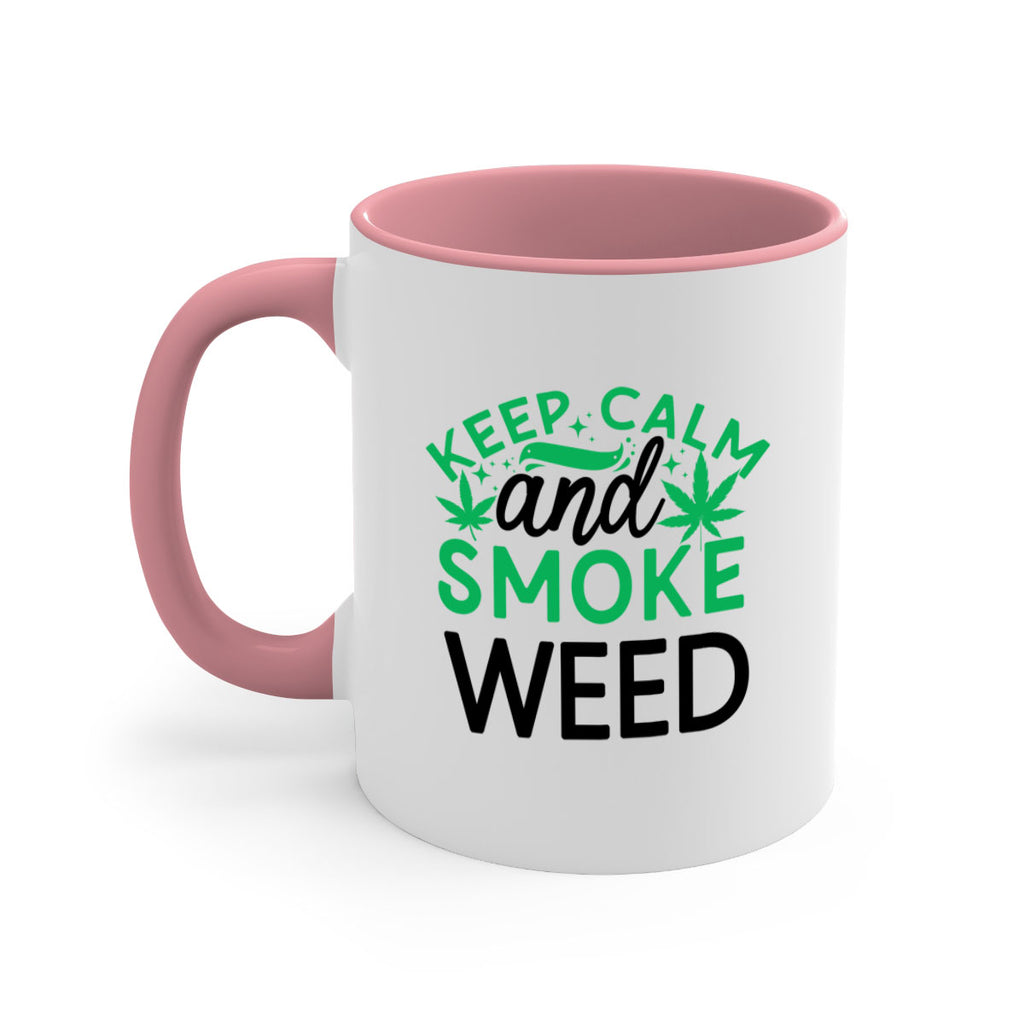 Keep Calm And Smoke Weed 172#- marijuana-Mug / Coffee Cup