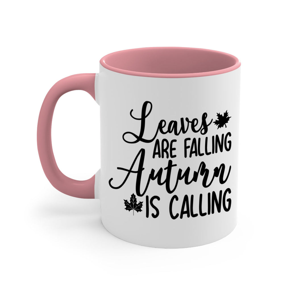 Leaves Are Falling Autumn Is Calling 390#- fall-Mug / Coffee Cup