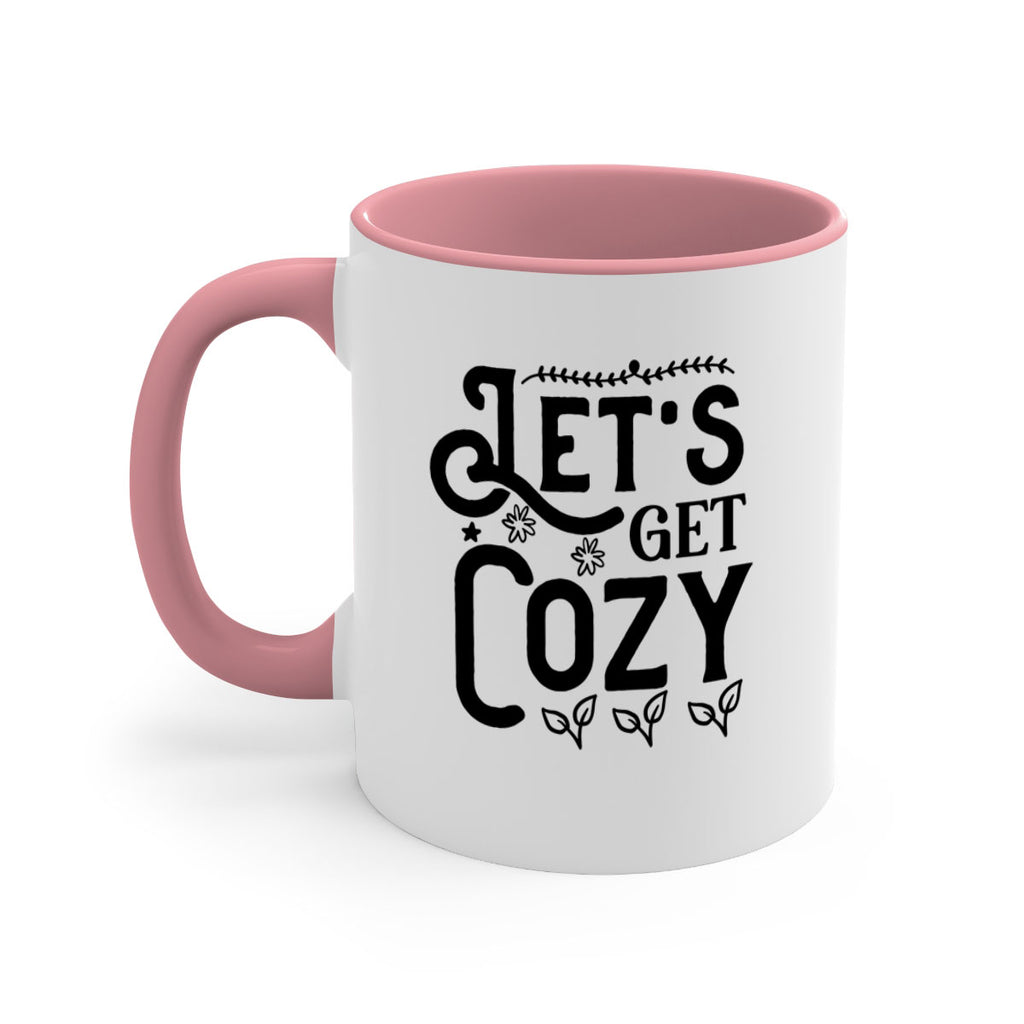 Lets Get Cozy 296#- winter-Mug / Coffee Cup