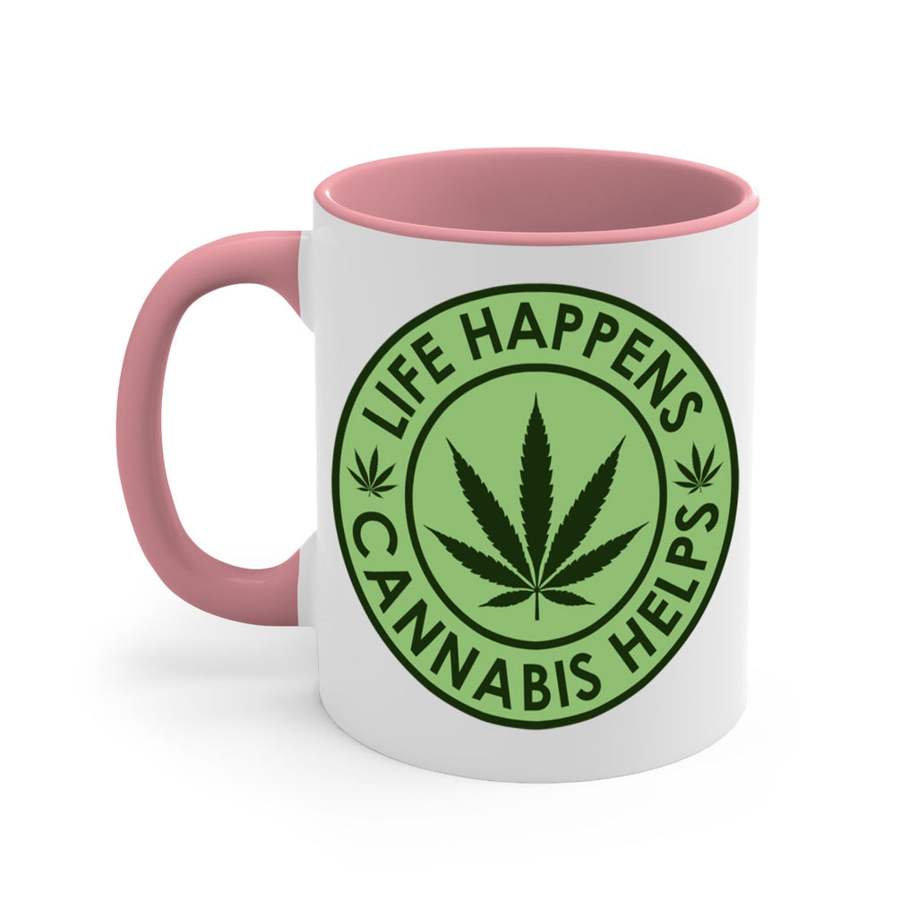 Life Happens Cannabis Helps 184#- marijuana-Mug / Coffee Cup