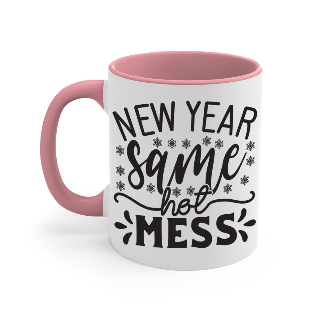 New year same hot mess 326#- winter-Mug / Coffee Cup