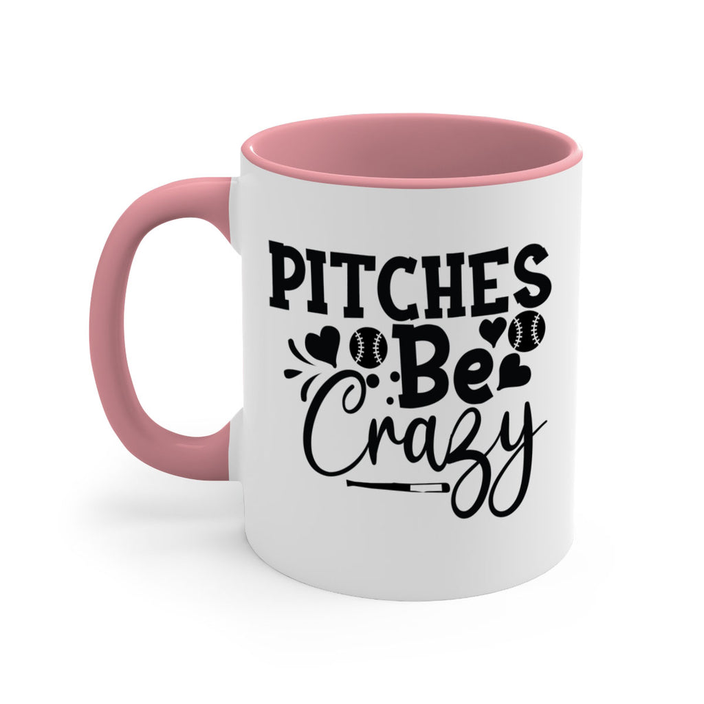Pitches Be Crazy 2036#- baseball-Mug / Coffee Cup