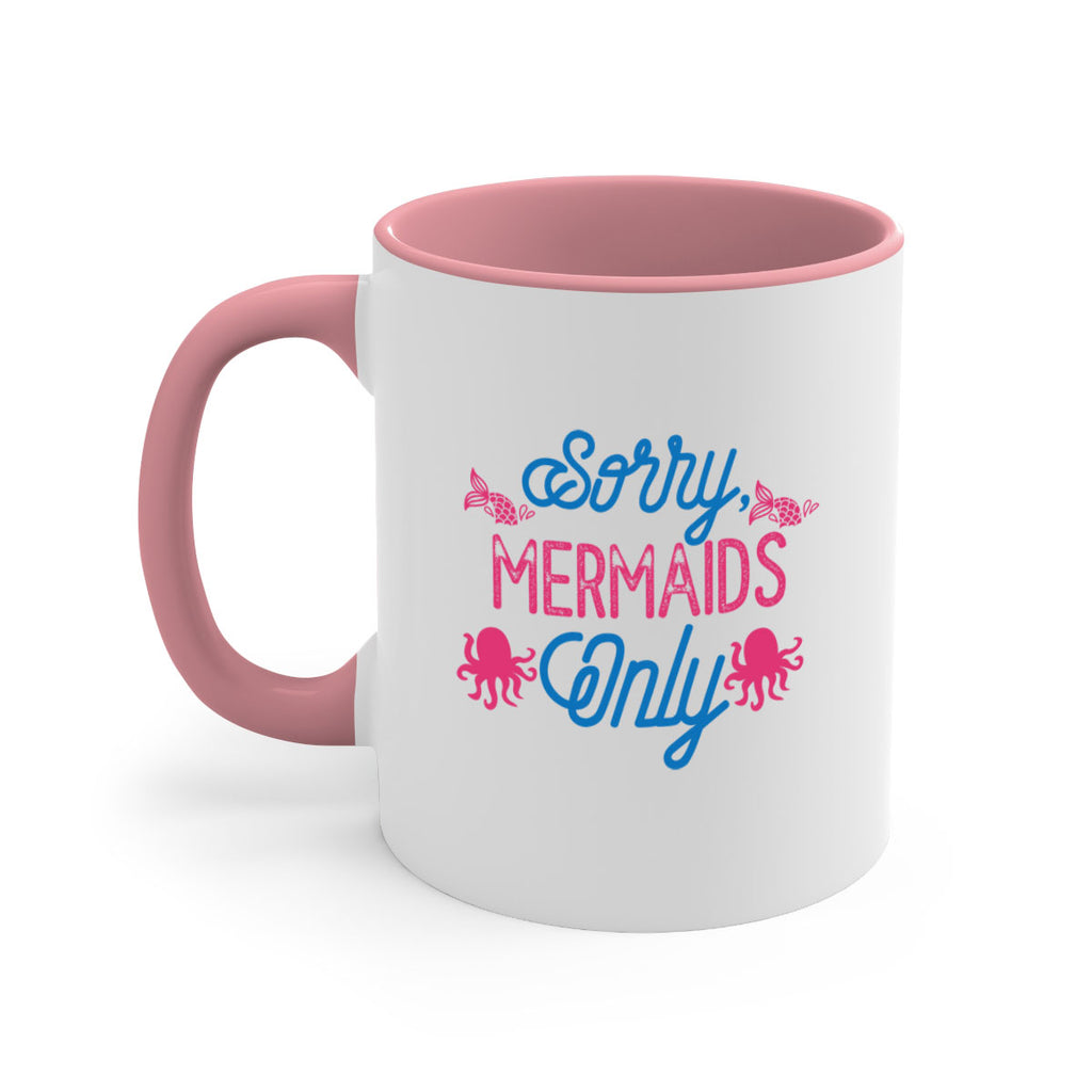 Sorry Mermaids Only 608#- mermaid-Mug / Coffee Cup