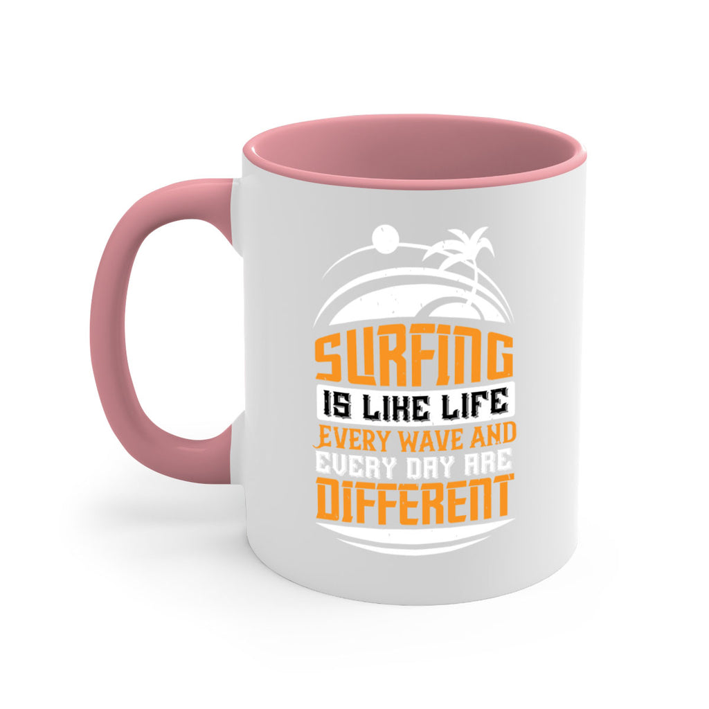 Surfing is like life Every wave and every day are different 2375#- surfing-Mug / Coffee Cup