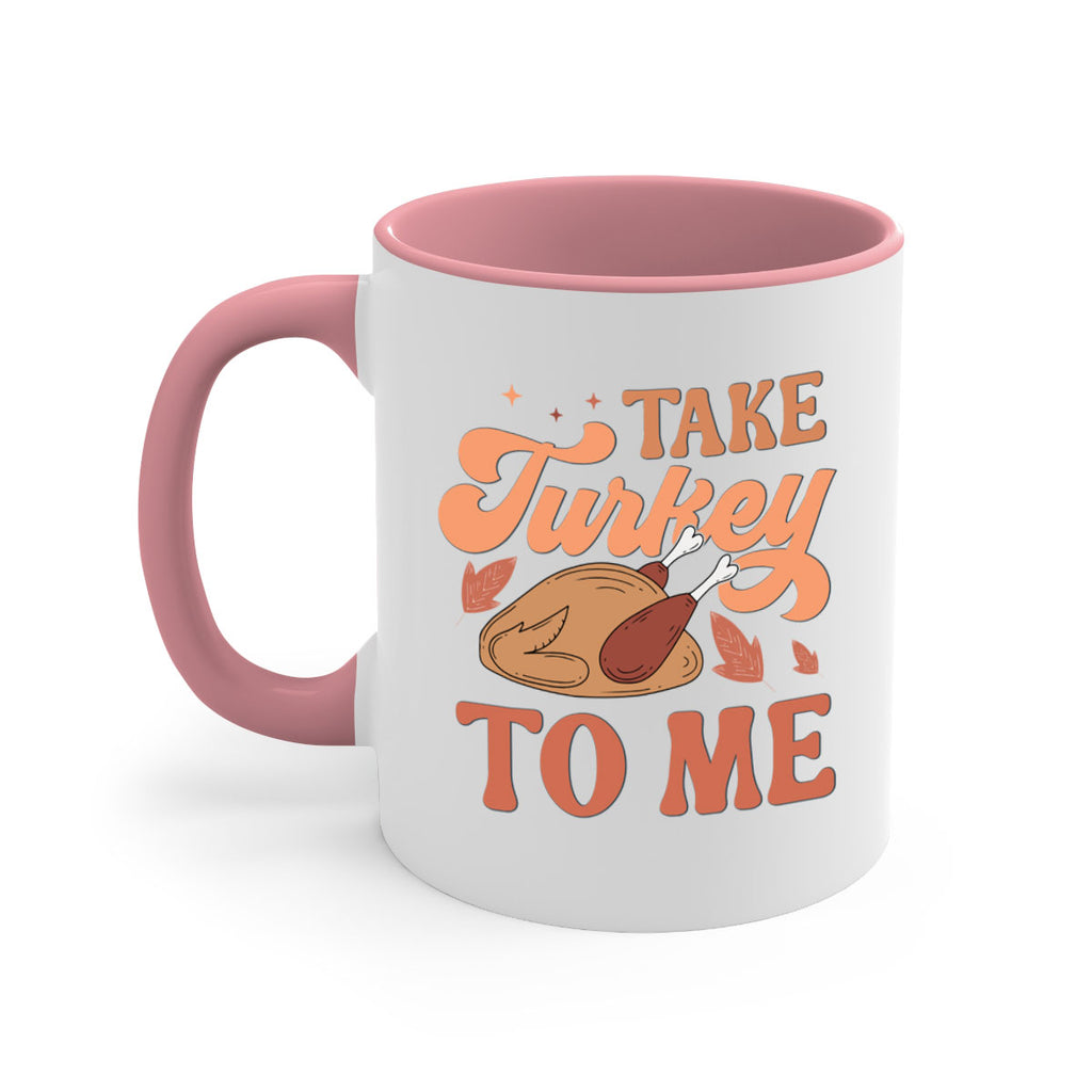 Take Turkey To Me 594#- fall-Mug / Coffee Cup