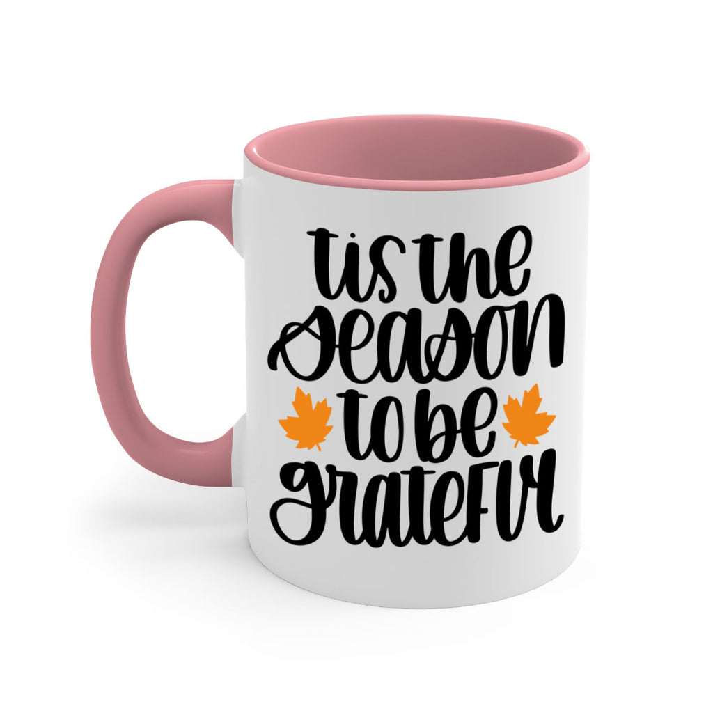 Tis The Season To Be Grateful 512#- fall-Mug / Coffee Cup