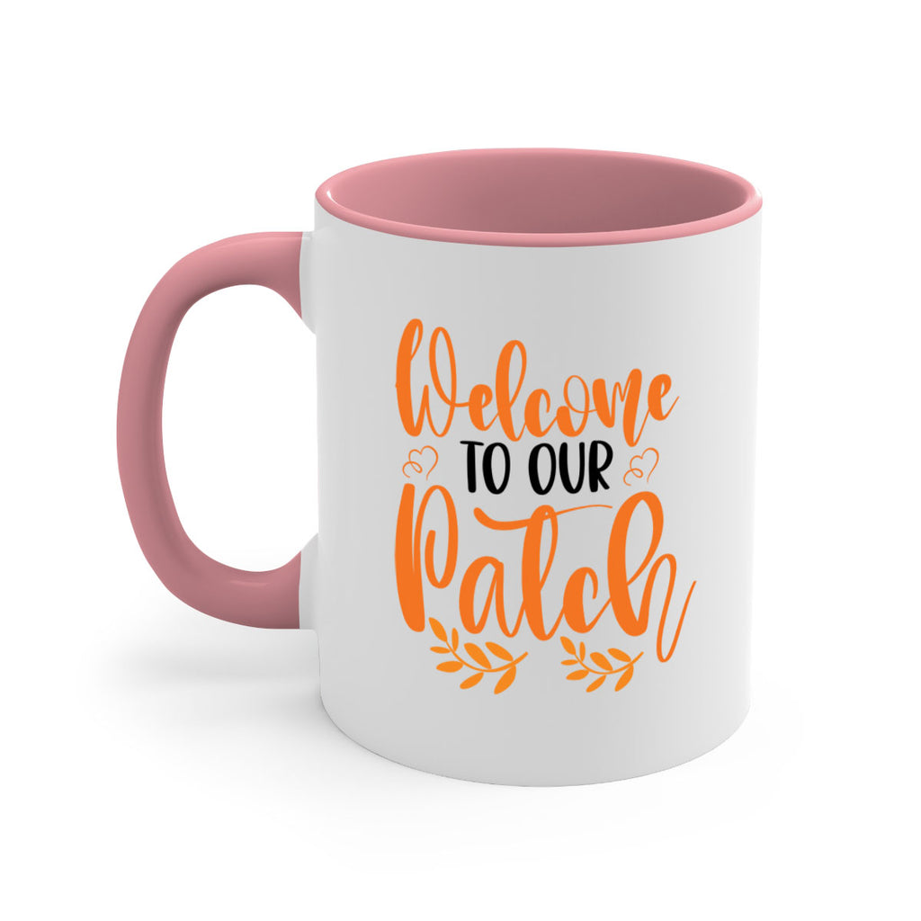 Welcome To Our Patch 633#- fall-Mug / Coffee Cup