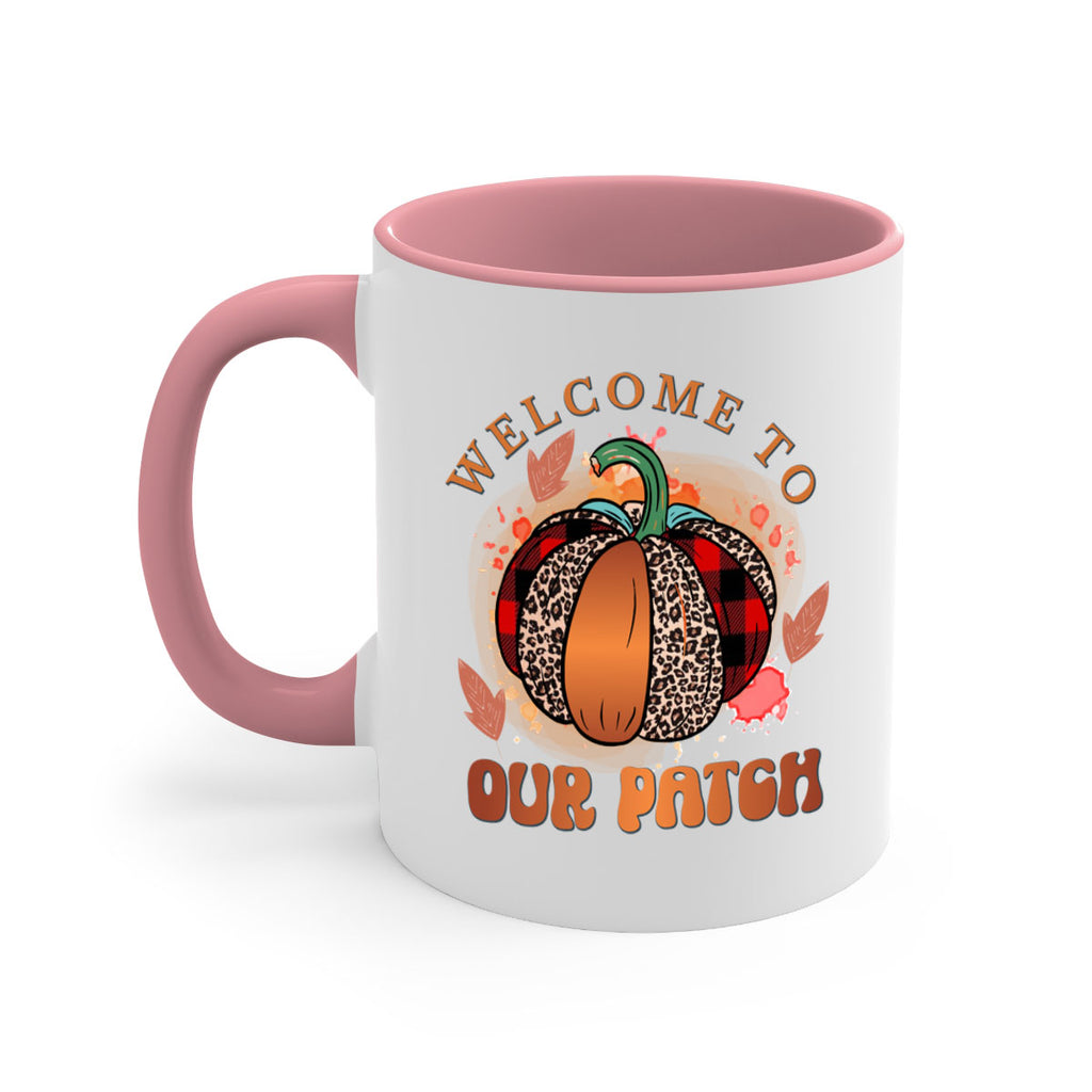 Welcome To Our Patch 635#- fall-Mug / Coffee Cup