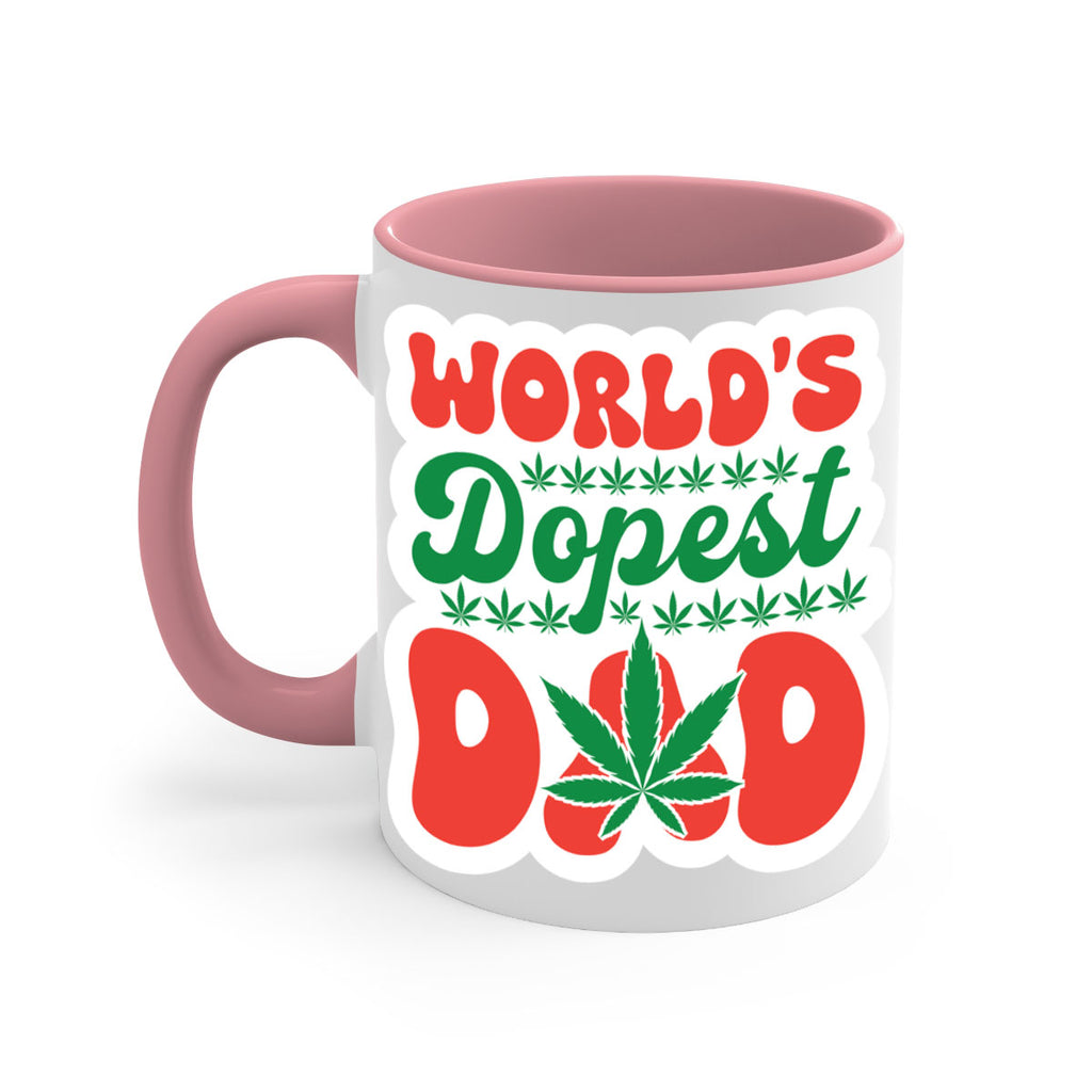 Worlds Dopest Dad 306#- marijuana-Mug / Coffee Cup