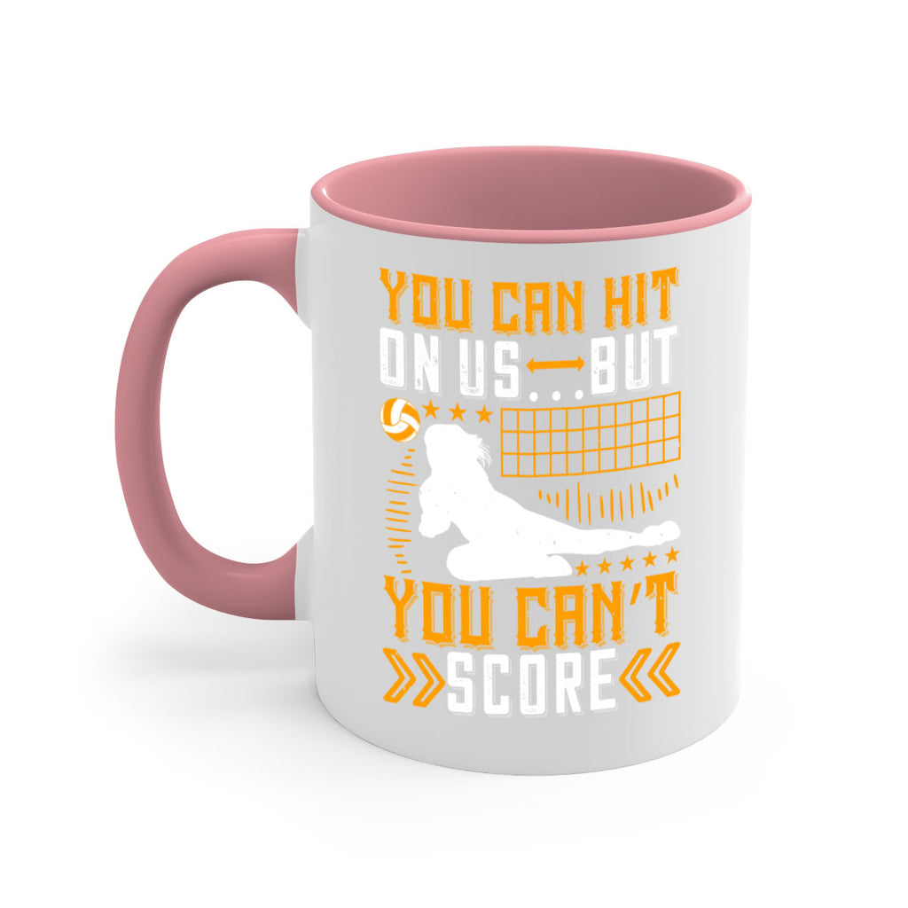 You can hit on us …but you can’t score Style 23#- volleyball-Mug / Coffee Cup