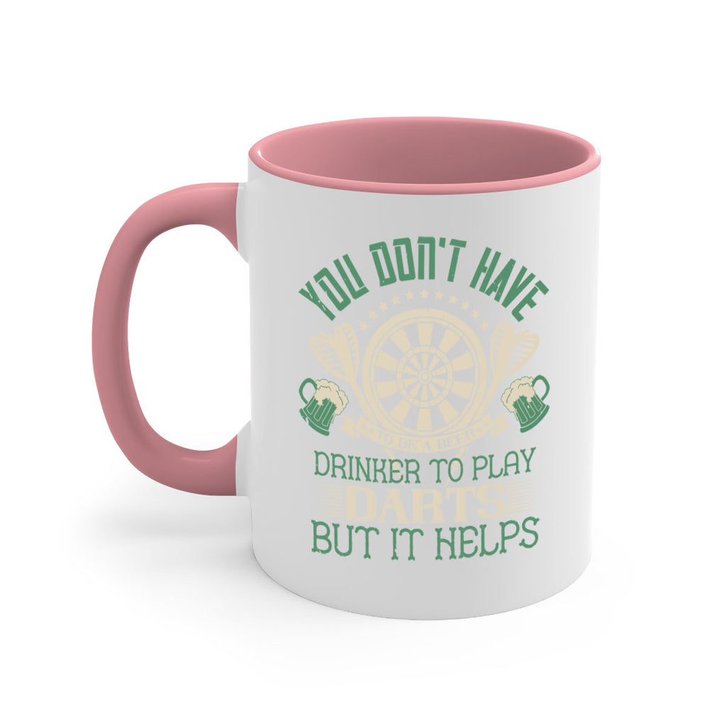 You dont have to be a beer drinker to play darts but it helps 1716#- darts-Mug / Coffee Cup