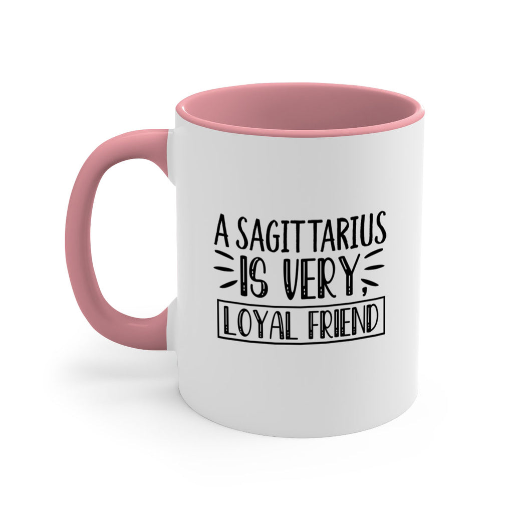 a sagittarius is very loyal 62#- zodiac-Mug / Coffee Cup