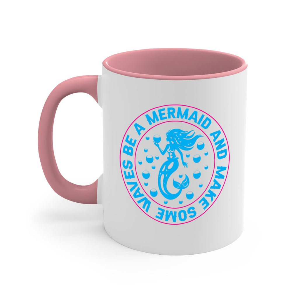 be a mermaid and make some waves 43#- mermaid-Mug / Coffee Cup