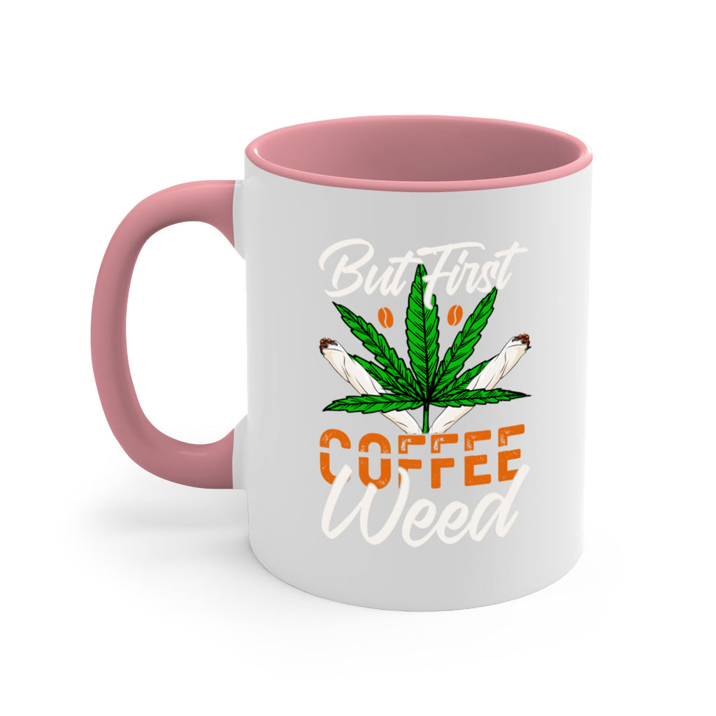 but first coffee weed 27#- marijuana-Mug / Coffee Cup