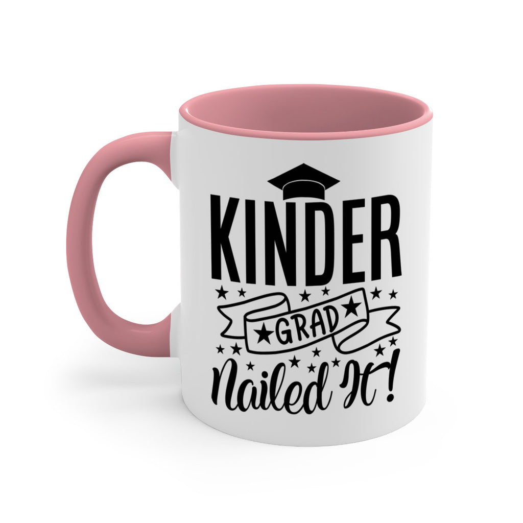 kinder grad nailed it! 01 14#- preK-Mug / Coffee Cup