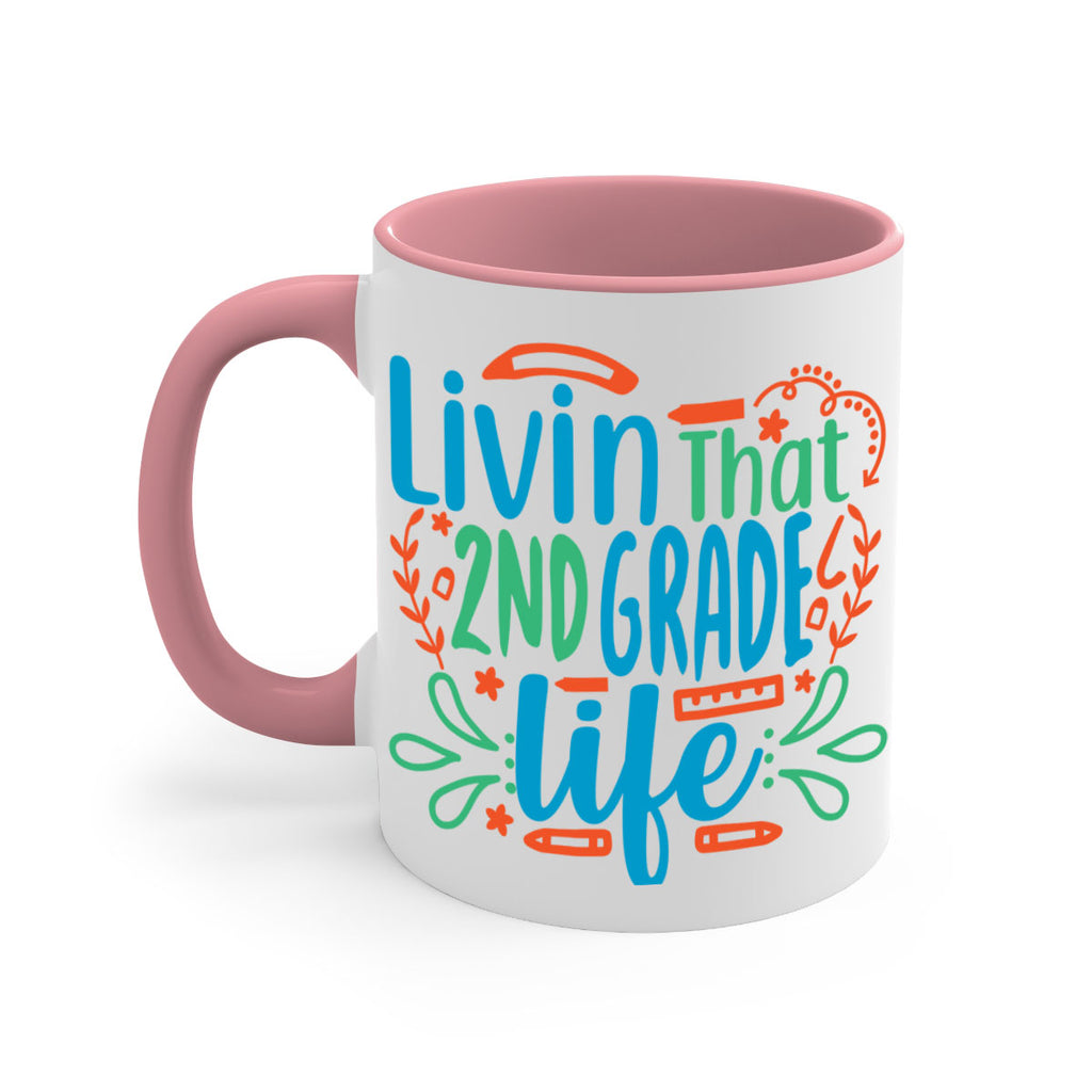 livin that 2nd garde life 8#- second grade-Mug / Coffee Cup