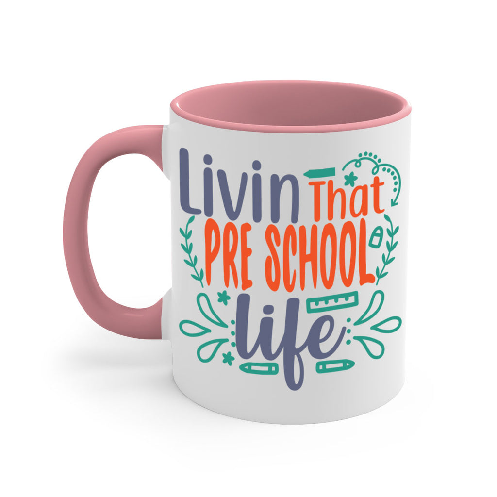 livin that pre school life 20#- preK-Mug / Coffee Cup
