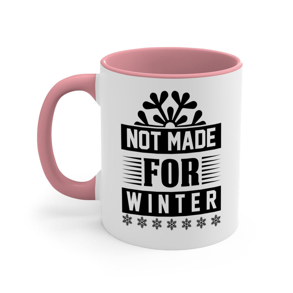 not made for winter 328#- winter-Mug / Coffee Cup